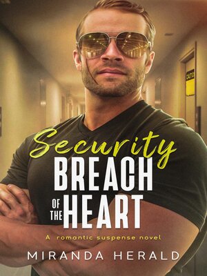 cover image of Security Breach of the Heart